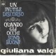 GIULIANA VALCI - Quando gli occhi sono buoni